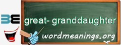 WordMeaning blackboard for great-granddaughter